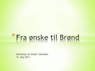 fra nske til br nd