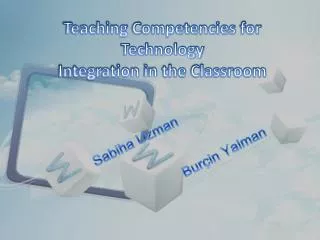 Teaching C ompetencies for Technology Integration in the Classroom