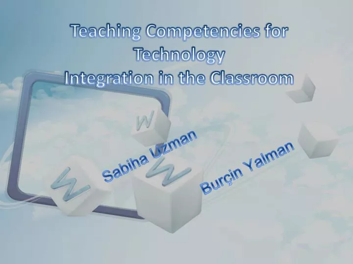 teaching c ompetencies for technology integration in the classroom