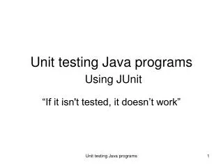 Unit testing Java programs Using JUnit