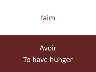 faim