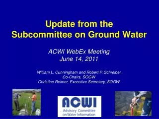 Update from the Subcommittee on Ground Water
