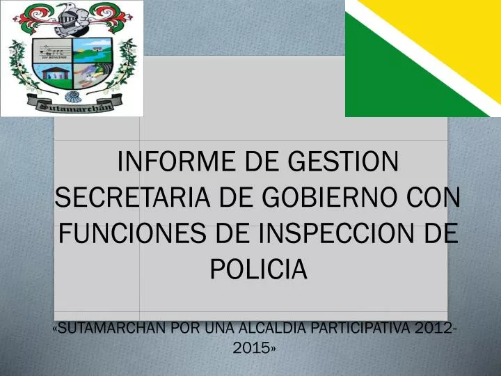 informe de gestion secretaria de gobierno con funciones de inspeccion de policia