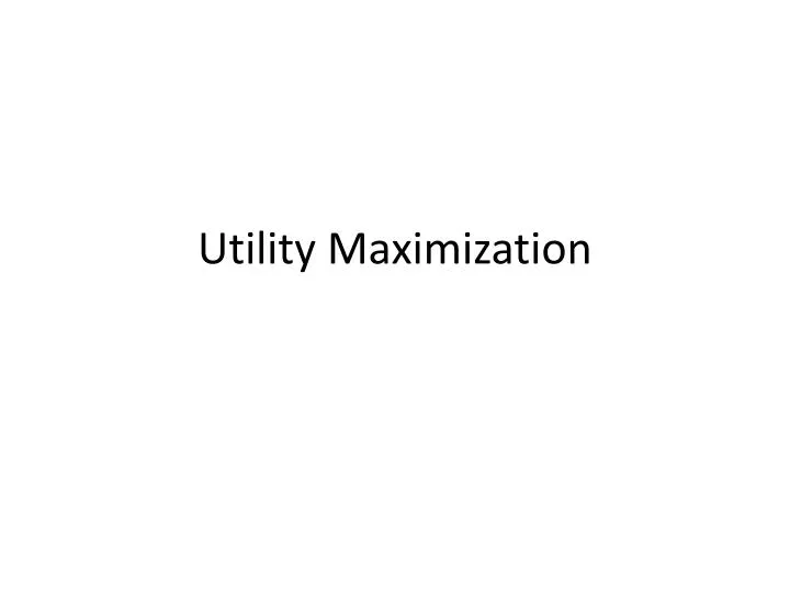 utility maximization