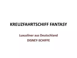 kreuzfahrtschiff fantasy