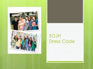 sojh dress code