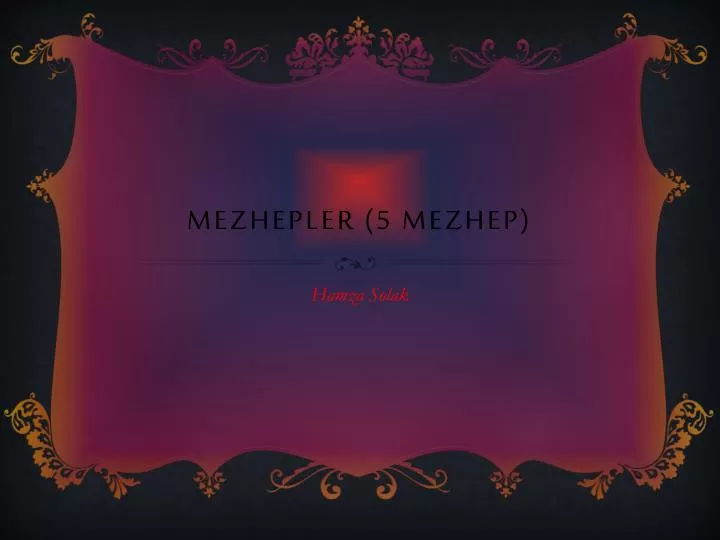 mezhepler 5 mezhep