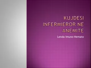 kujdesi infermieror ne anemite