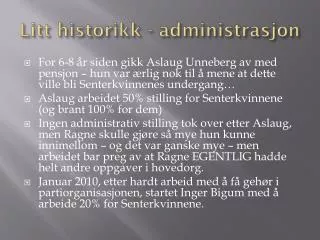 litt historikk administrasjon