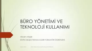 b ro y net m ve teknoloj kullanimi