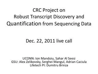 CRC Project on Robust Transcript Discovery and Quantification from Sequencing Data
