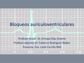 bloqueos auriculoventriculares
