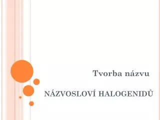 n zvoslov halogenid