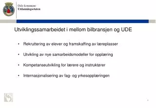 utviklingssamarbeidet i mellom bilbransjen og ude