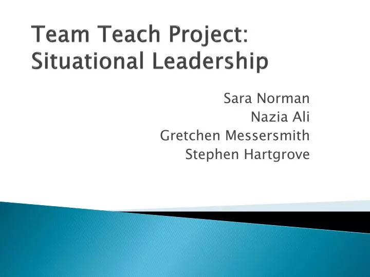 team teach project situational leadership