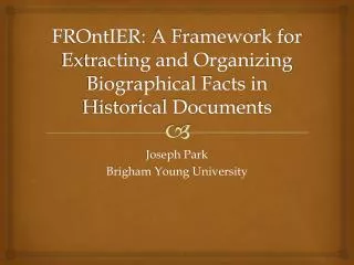 FROntIER : A Framework for Extracting and Organizing Biographical Facts in Historical Documents