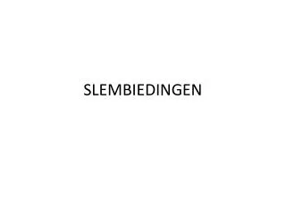 slembiedingen