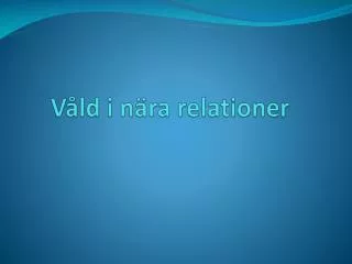 v ld i n ra relationer
