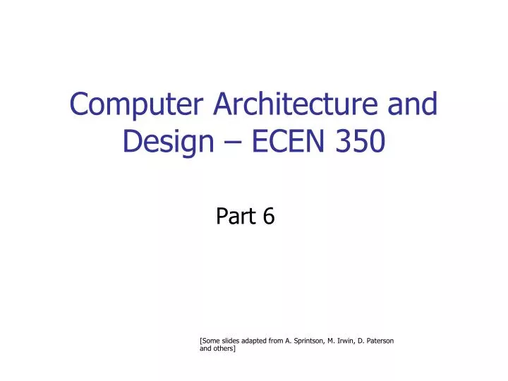 computer architecture and design ecen 350