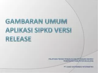 gambaran umum aplikasi sipkd versi release