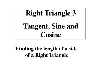 Finding the length of a side of a Right Triangle