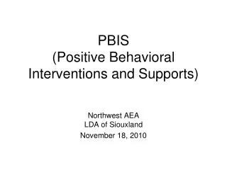 PBIS (Positive Behavioral Interventions and Supports)