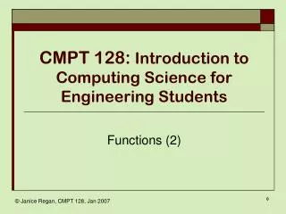 CMPT 128: Introduction to Computing Science for Engineering Students