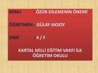 konu z r d lemen n nem retmen g lay aksoy sinif 4 f kartal m ll e t m vakfi lk ret m okulu