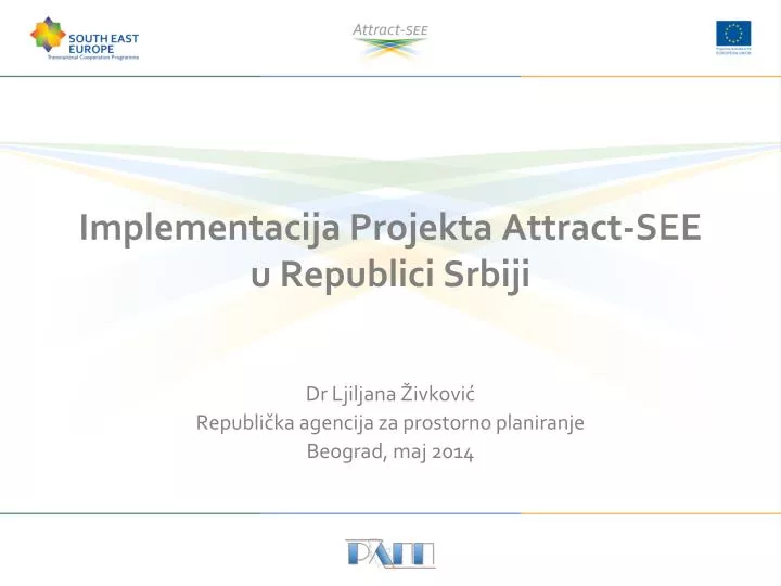 implementacija projekta attract see u republici srbiji