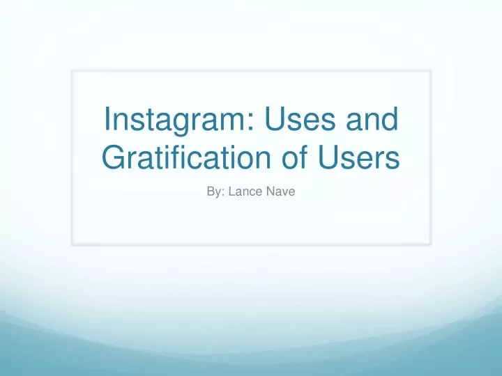 instagram uses and gratification of users