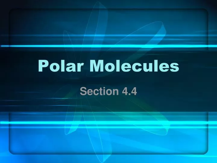 polar molecules