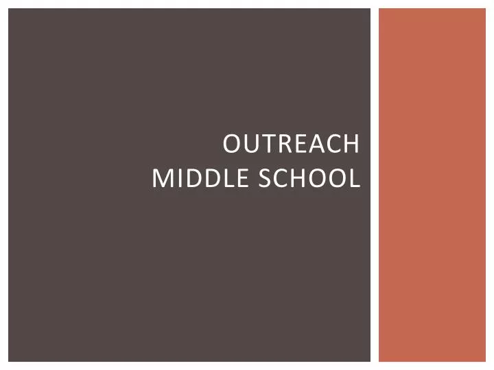 outreach middle school
