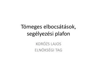 t meges elbocs t sok seg lyez si plafon