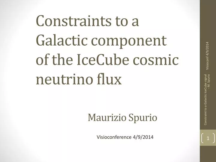 constraints to a galactic component of the icecube cosmic neutrino flux