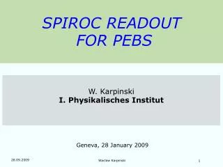SPIROC READOUT FOR PEBS