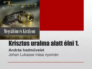 krisztus uralma alatt lni 1
