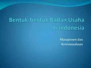 PPT - BENTUK-BENTUK BADAN USAHA PowerPoint Presentation, Free Download ...