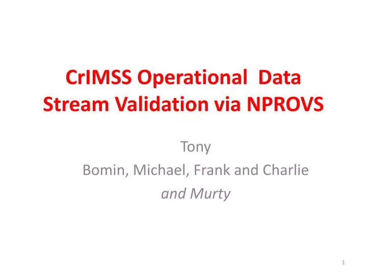 crimss operational data stream validation via nprovs