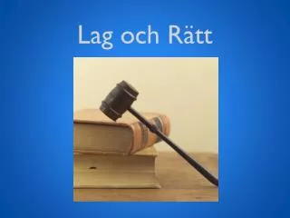 lag och r tt