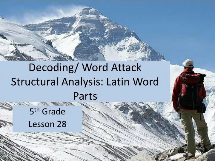 decoding word attack structural analysis latin word parts