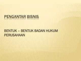 bentuk bentuk badan hukum perusahaan