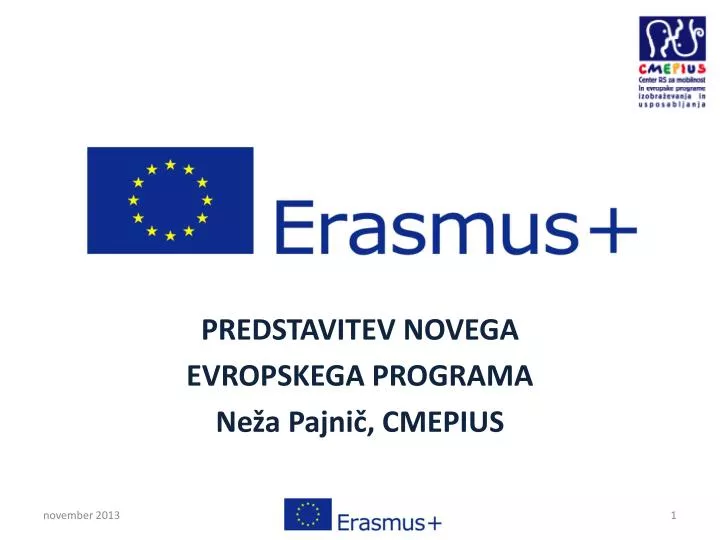 predstavitev novega evropskega programa ne a pajni cmepius