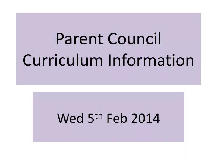parent council curriculum information