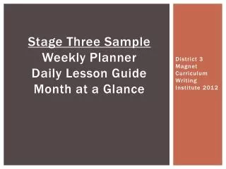 Stage Three Sample Weekly Planner Daily Lesson Guide Month at a Glance