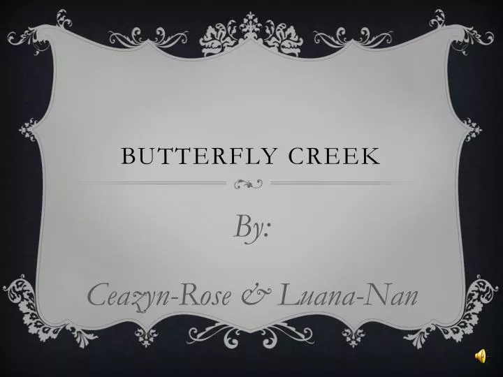 butterfly creek