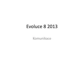 evoluce 8 2013