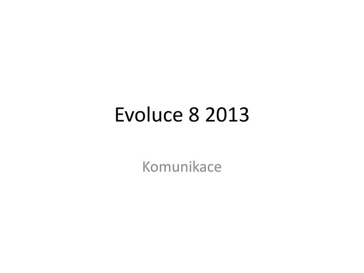 evoluce 8 2013