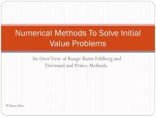 Numerical Methods To Solve Initial Value Problems