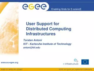 User Support for Distributed Computing Infrastructures