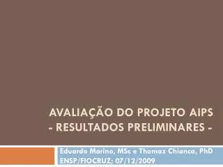 avalia o do projeto aips resultados preliminares